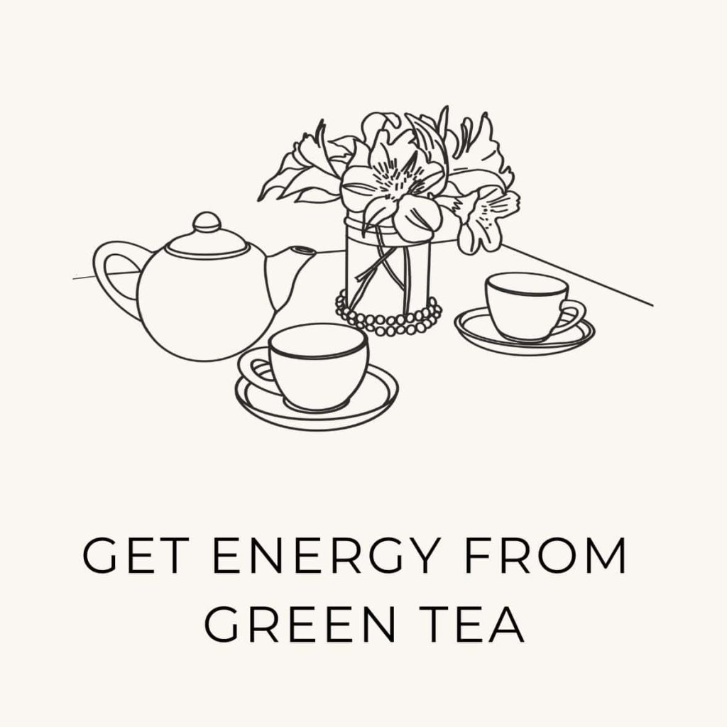 Get natural energy from green tea with a teapot set sketch.