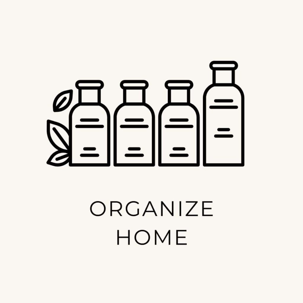 Bottles in a row and a suggestion to organize the home.